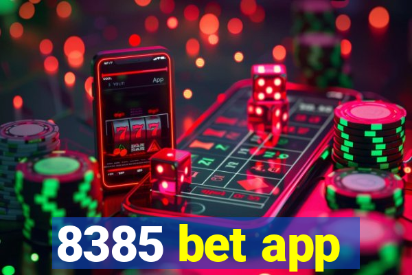 8385 bet app