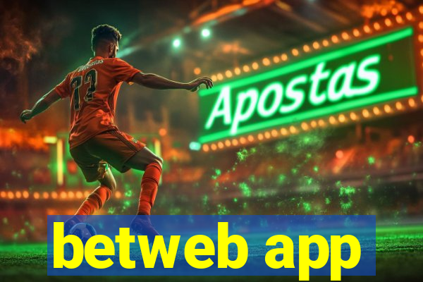 betweb app