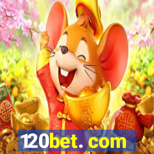 120bet. com