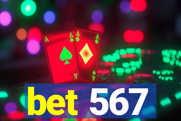 bet 567