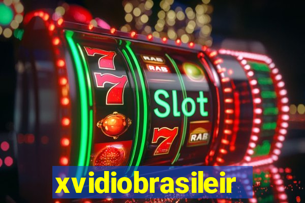 xvidiobrasileiro