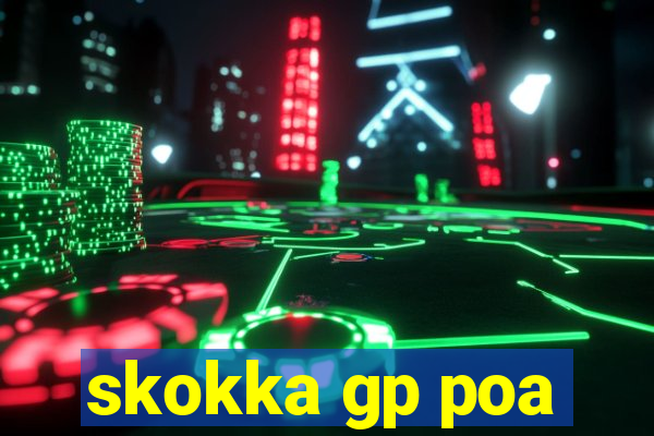 skokka gp poa