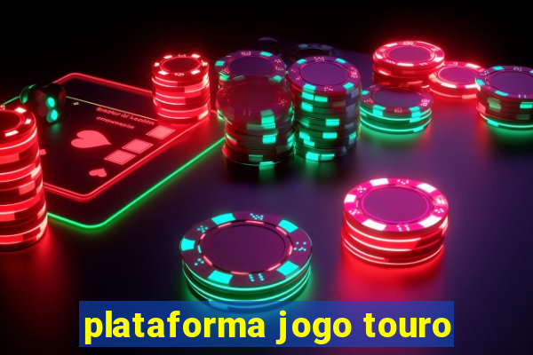 plataforma jogo touro