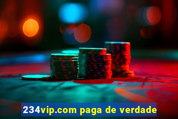 234vip.com paga de verdade