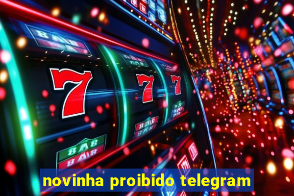 novinha proibido telegram