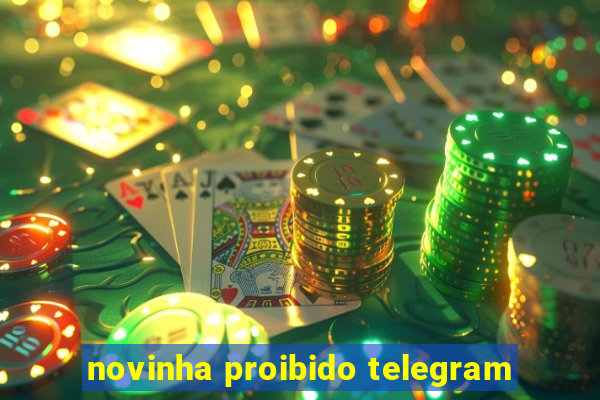 novinha proibido telegram