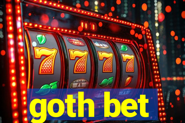 goth bet