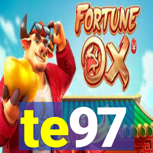 te97