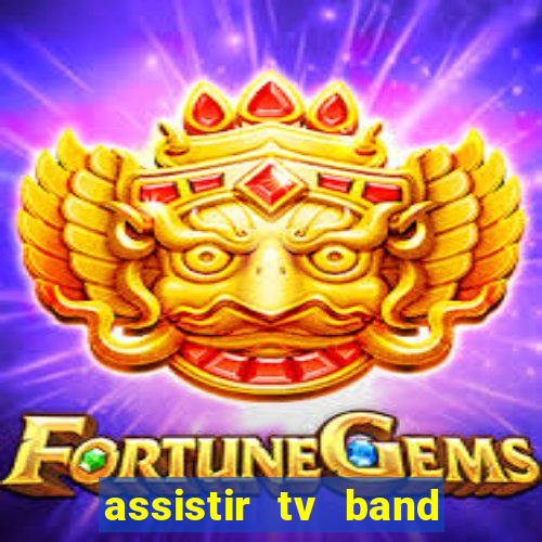 assistir tv band bahia ao vivo