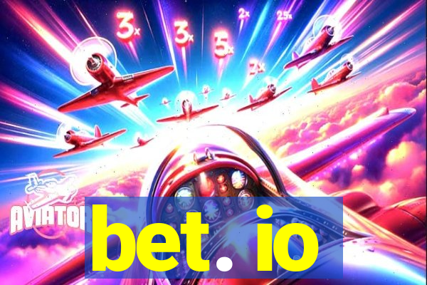bet. io