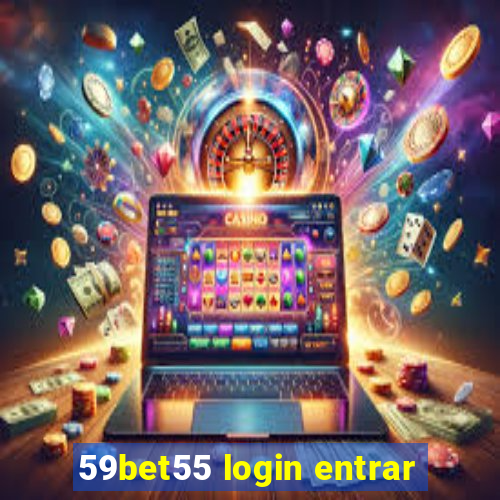 59bet55 login entrar