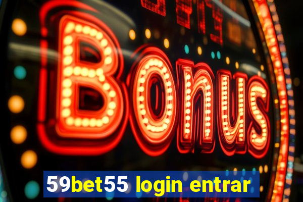 59bet55 login entrar