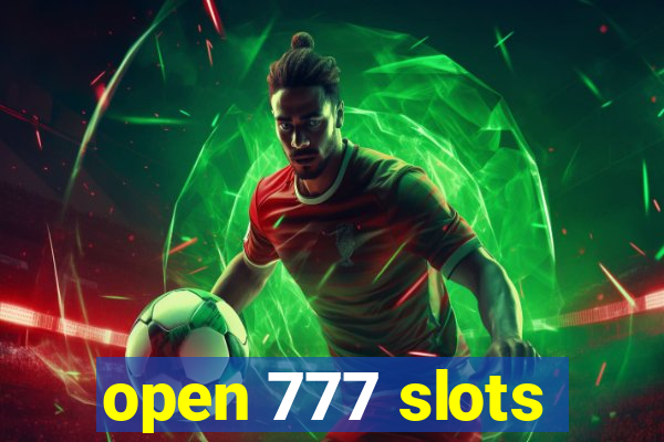 open 777 slots