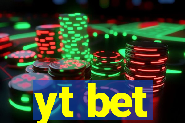 yt bet