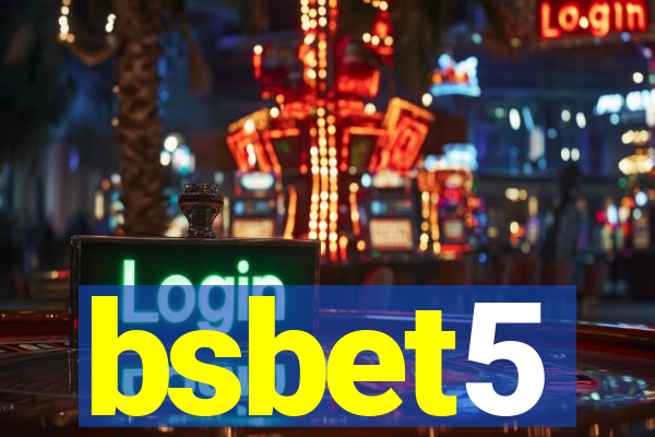 bsbet5