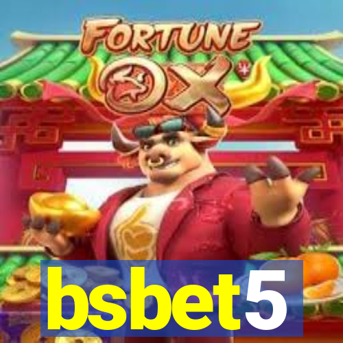 bsbet5