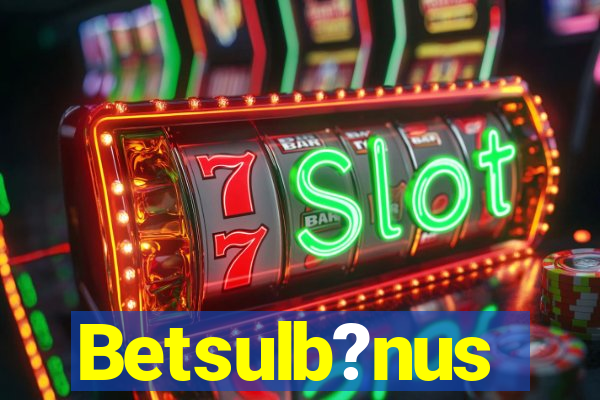 Betsulb?nus