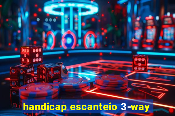 handicap escanteio 3-way