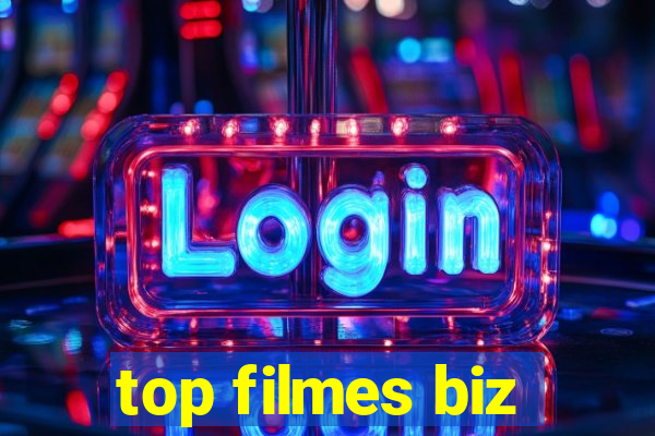 top filmes biz