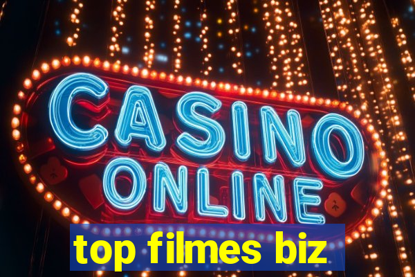 top filmes biz