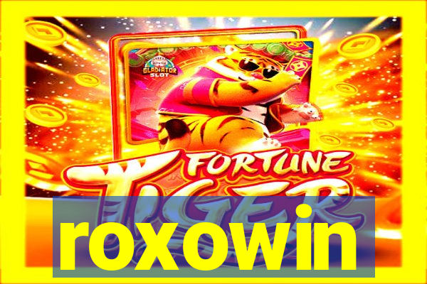 roxowin