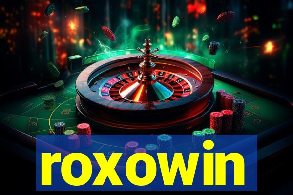 roxowin