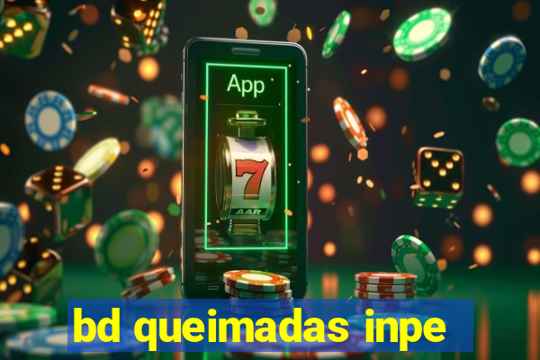 bd queimadas inpe