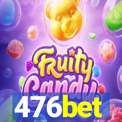 476bet