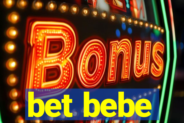 bet bebe