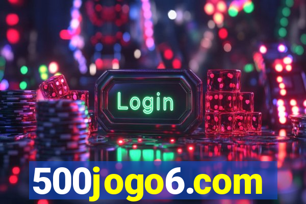 500jogo6.com