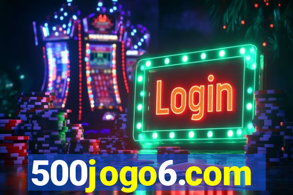 500jogo6.com