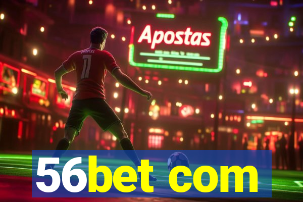 56bet com