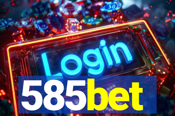 585bet