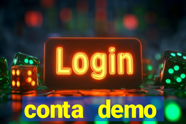 conta demo plataforma slots