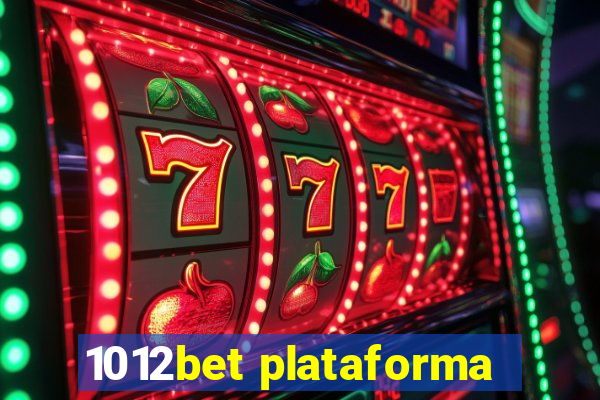 1012bet plataforma