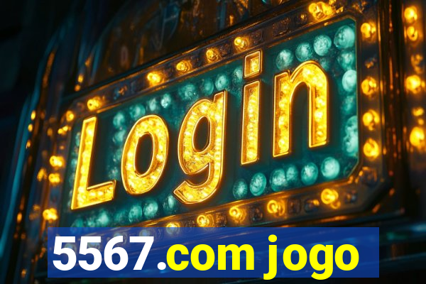 5567.com jogo
