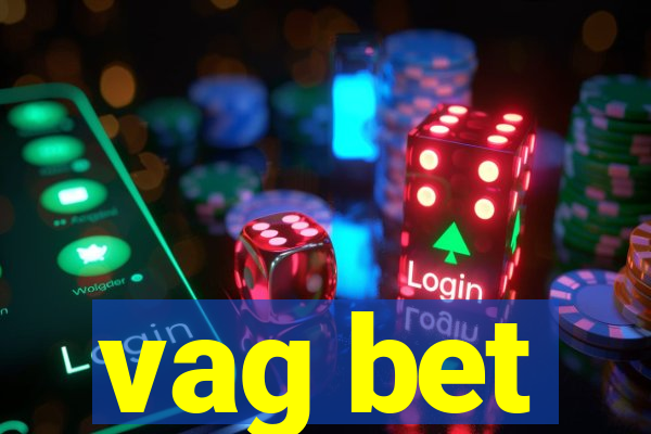 vag bet