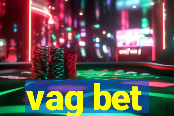 vag bet