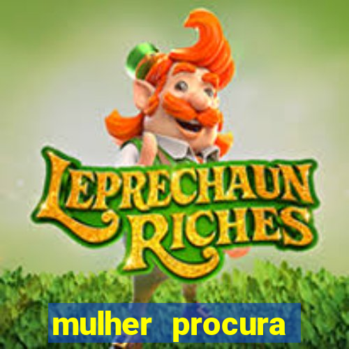 mulher procura homem salvador bahia