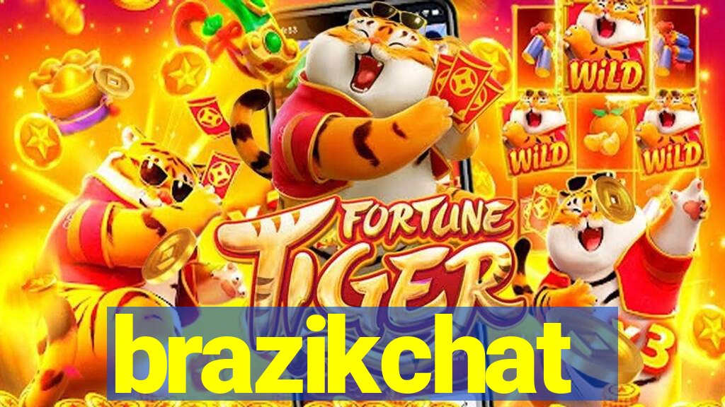 brazikchat