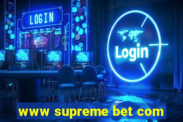 www supreme bet com
