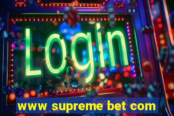 www supreme bet com
