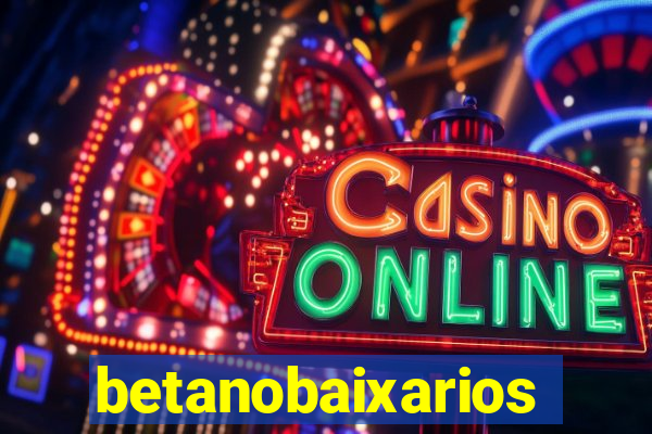 betanobaixarios