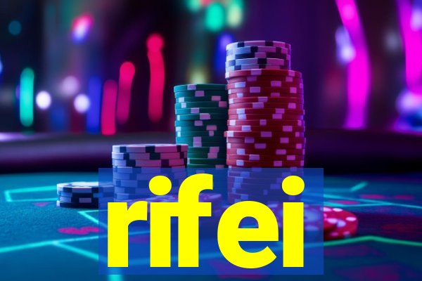 rifei