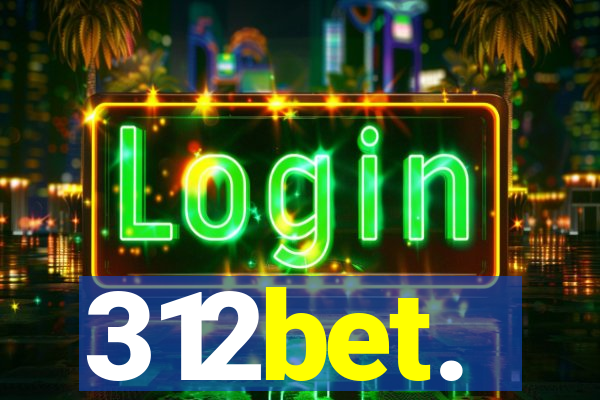312bet.