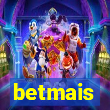 betmais