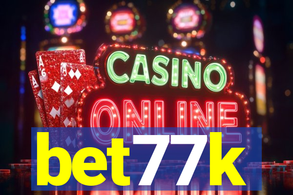 bet77k