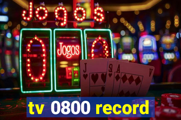 tv 0800 record