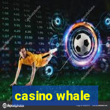 casino whale