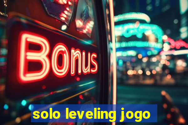 solo leveling jogo